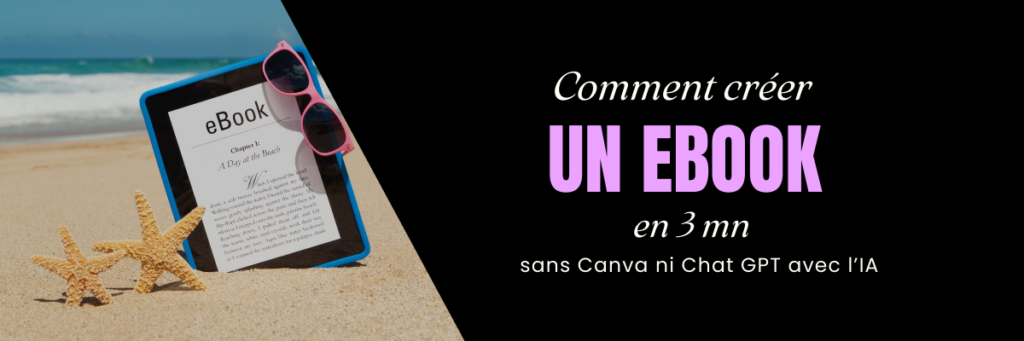faire un ebook  sans écrire un mot en 3 minutes chrono !